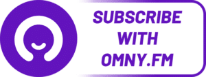 Subscribe with Omny.fm